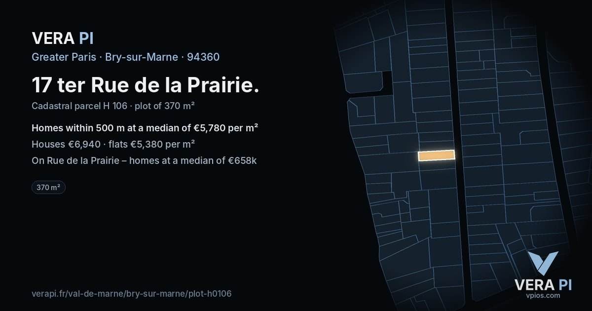 17 ter Rue de la Prairie, Bry-sur-Marne at night – the plot lit, the parcels around coloured by the prices near them