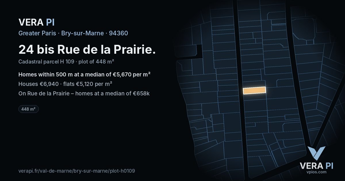 24 bis Rue de la Prairie, Bry-sur-Marne at night – the plot lit, the parcels around coloured by the prices near them