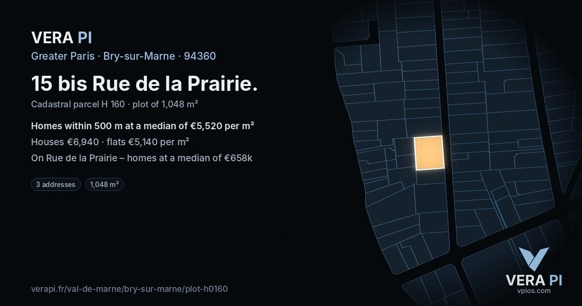 15 bis Rue de la Prairie, Bry-sur-Marne at night – the plot lit, the parcels around coloured by the prices near them