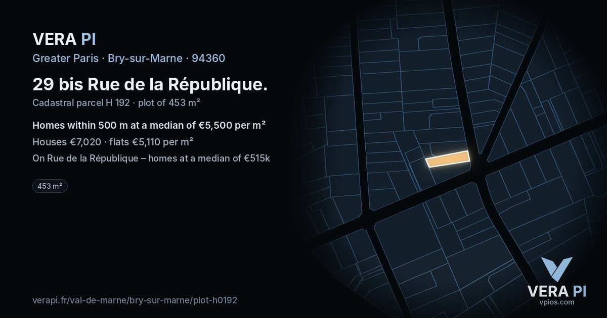 29 bis Rue de la République, Bry-sur-Marne at night – the plot lit, the parcels around coloured by the prices near them