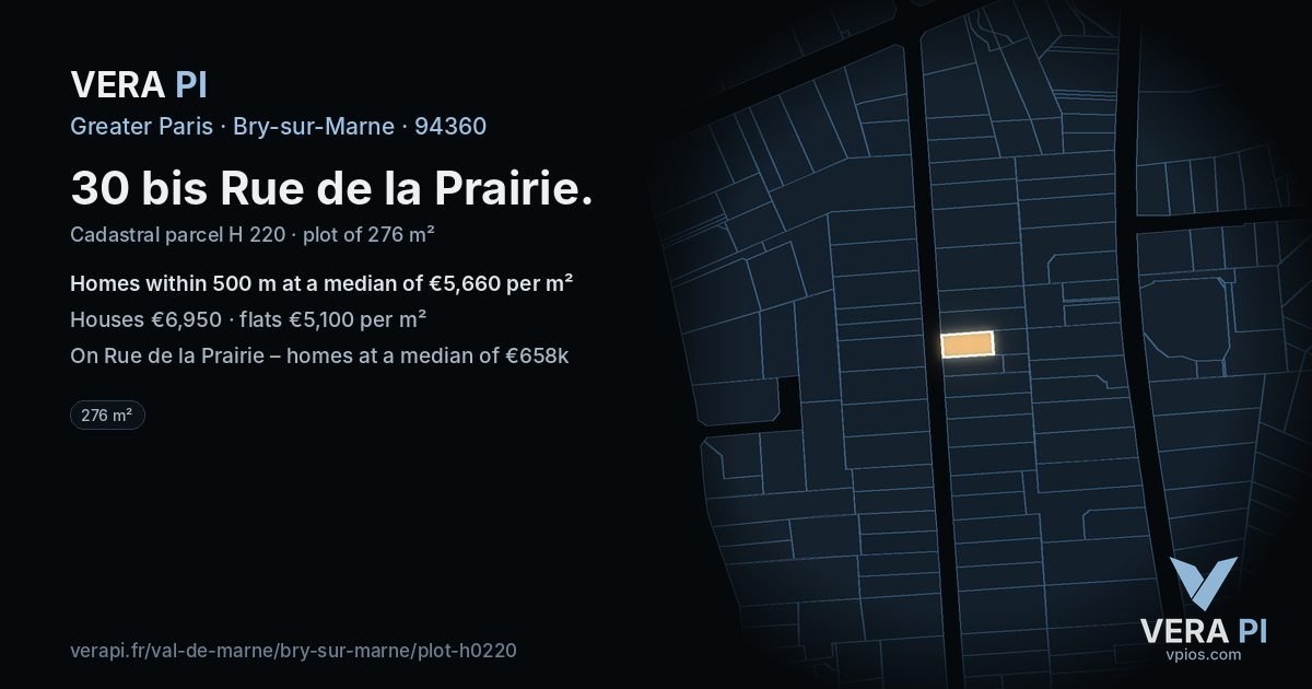 30 bis Rue de la Prairie, Bry-sur-Marne at night – the plot lit, the parcels around coloured by the prices near them