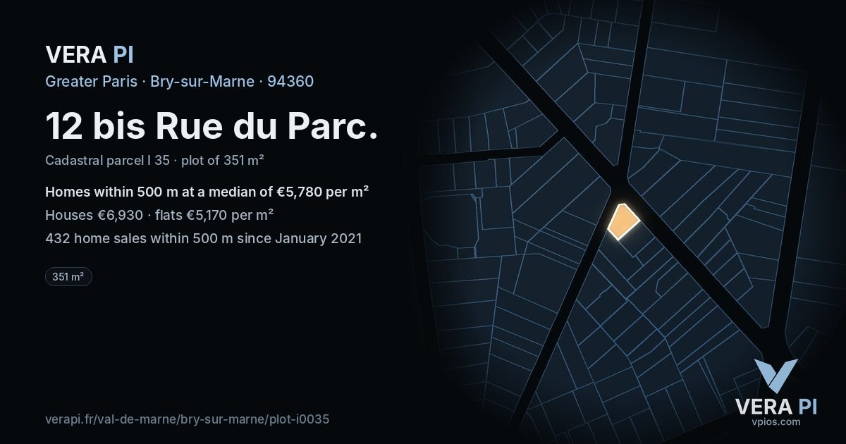 12 bis Rue du Parc, Bry-sur-Marne at night – the plot lit, the parcels around coloured by the prices near them