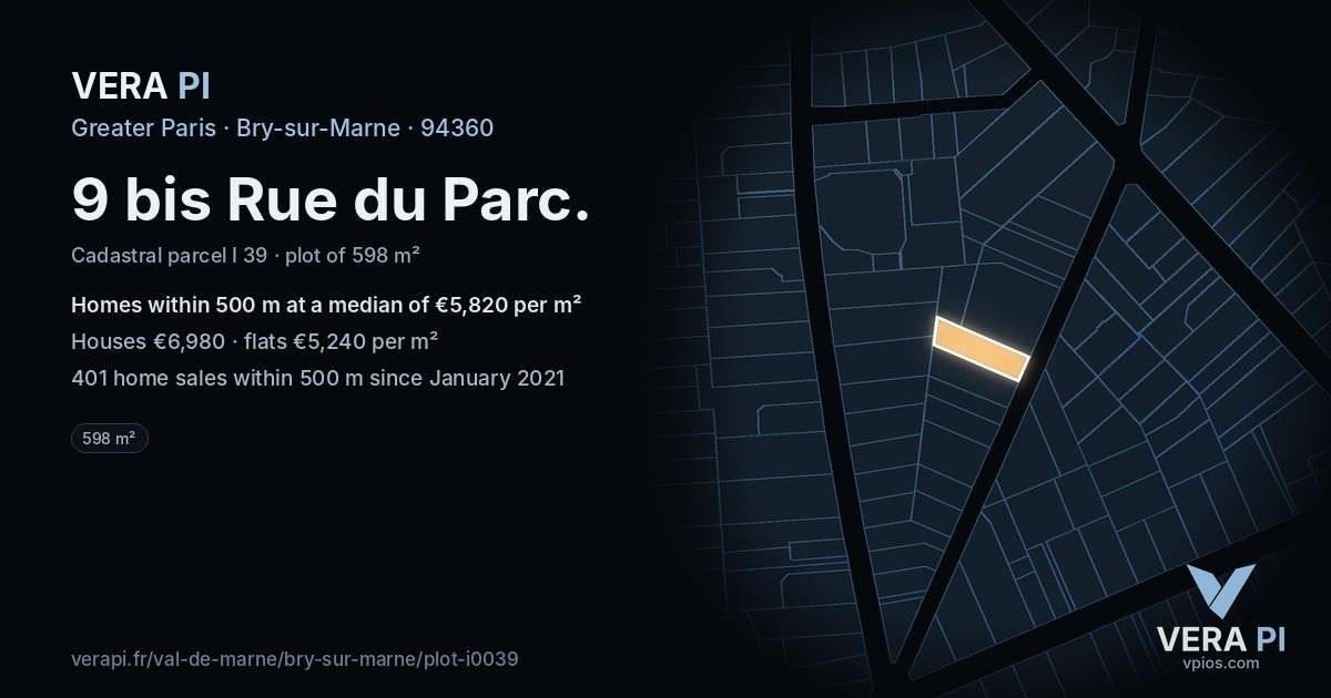 9 bis Rue du Parc, Bry-sur-Marne at night – the plot lit, the parcels around coloured by the prices near them