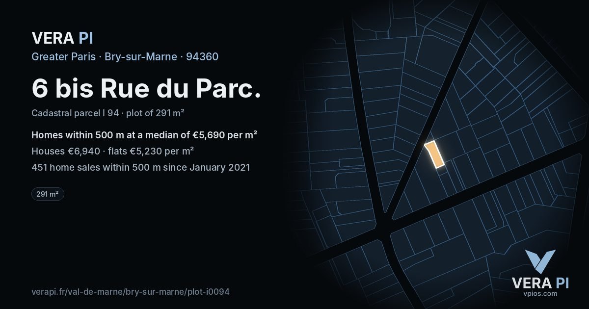 6 bis Rue du Parc, Bry-sur-Marne at night – the plot lit, the parcels around coloured by the prices near them