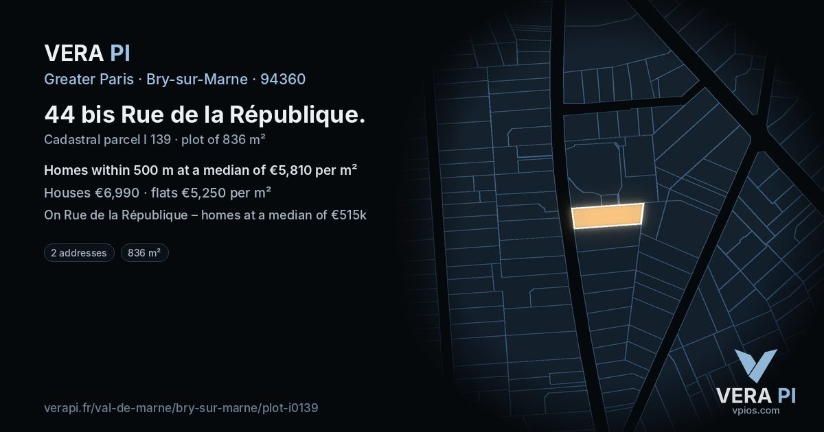 44 bis Rue de la République, Bry-sur-Marne at night – the plot lit, the parcels around coloured by the prices near them
