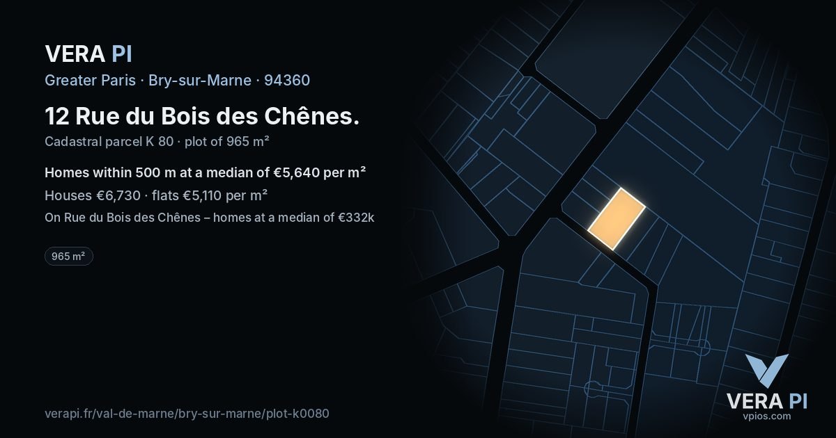 12 Rue du Bois des Chênes, Bry-sur-Marne at night – the plot lit, the parcels around coloured by the prices near them