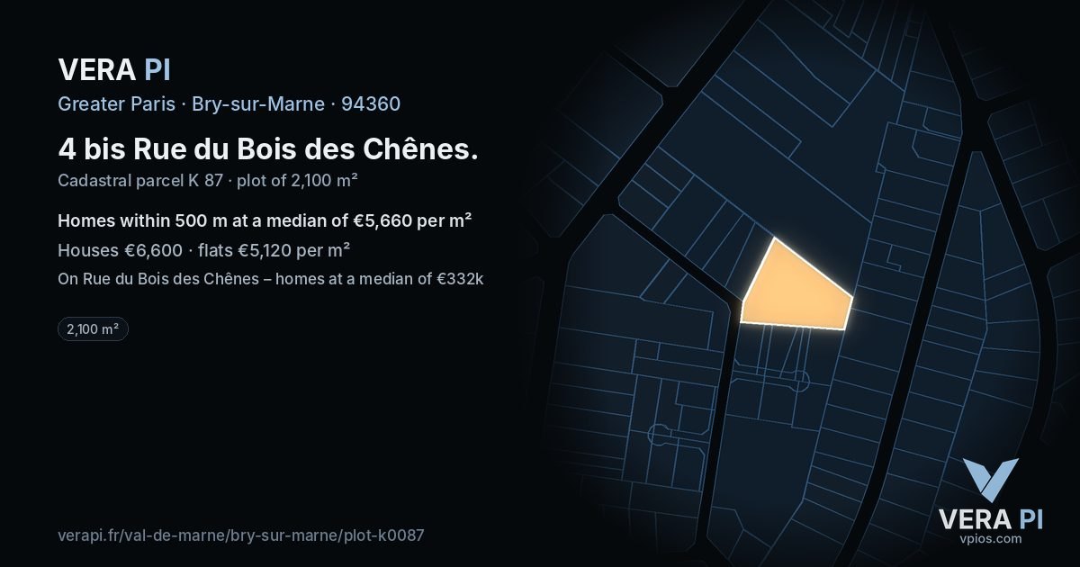 4 bis Rue du Bois des Chênes, Bry-sur-Marne at night – the plot lit, the parcels around coloured by the prices near them