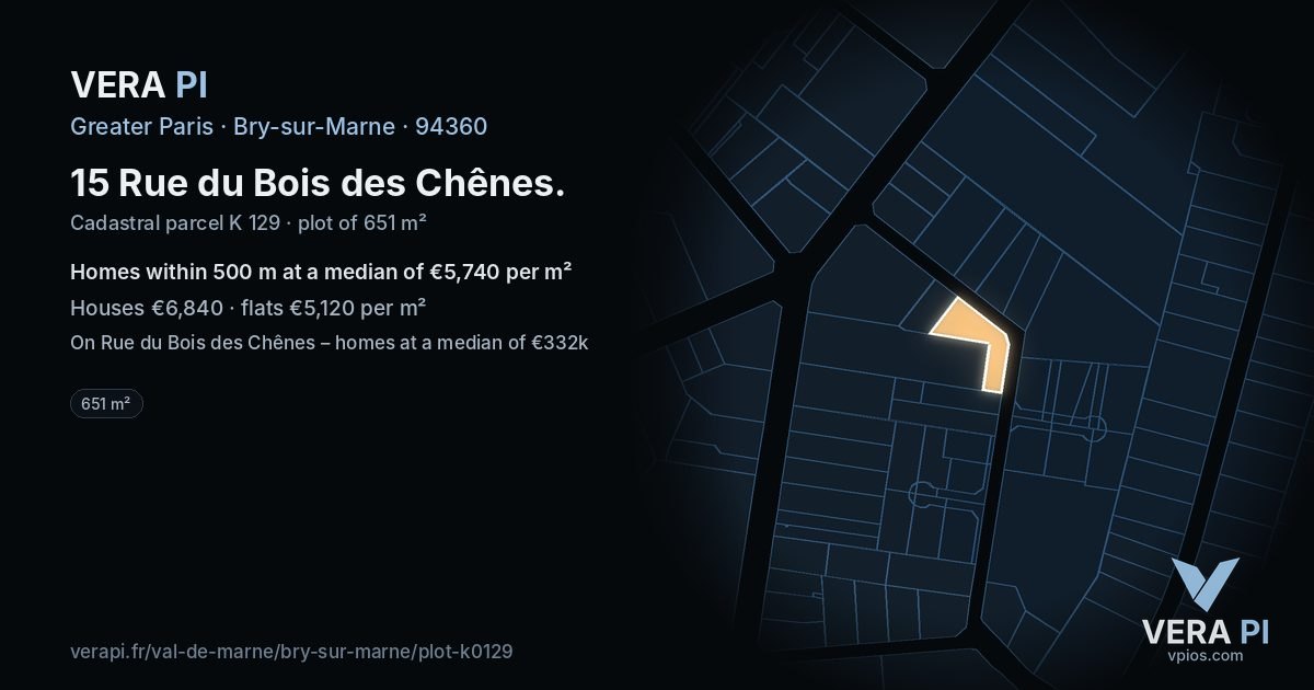 15 Rue du Bois des Chênes, Bry-sur-Marne at night – the plot lit, the parcels around coloured by the prices near them