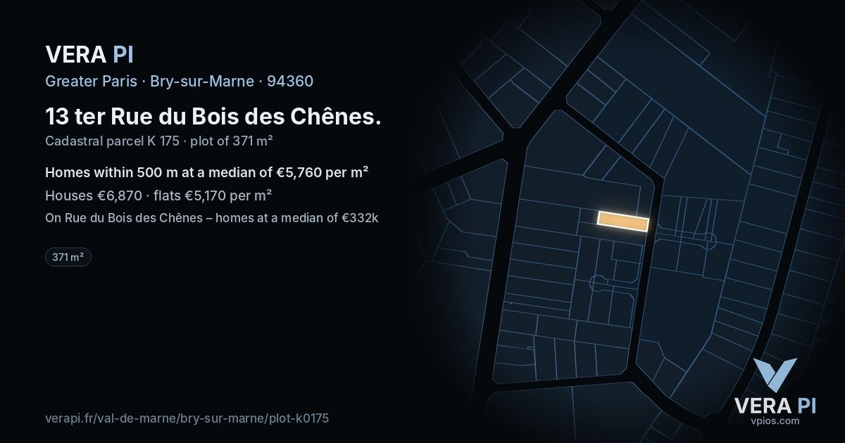13 ter Rue du Bois des Chênes, Bry-sur-Marne at night – the plot lit, the parcels around coloured by the prices near them