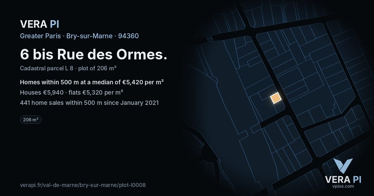 6 bis Rue des Ormes, Bry-sur-Marne at night – the plot lit, the parcels around coloured by the prices near them