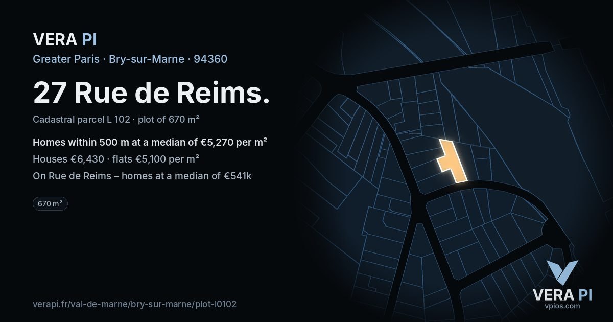 27 Rue de Reims, Bry-sur-Marne at night – the plot lit, the parcels around coloured by the prices near them