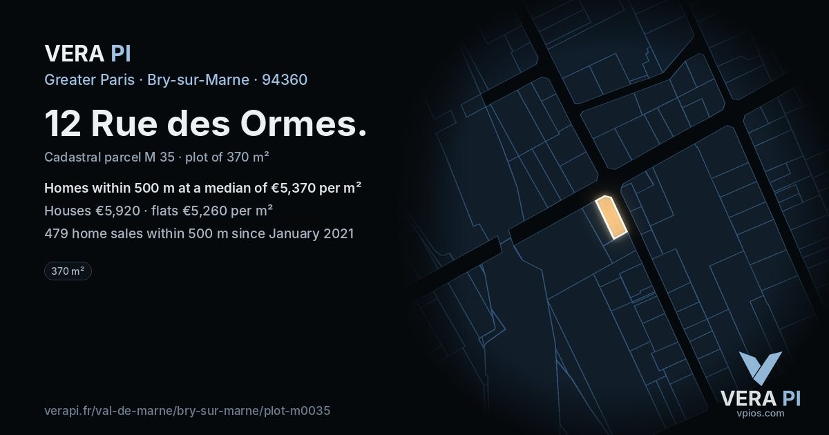 12 Rue des Ormes, Bry-sur-Marne at night – the plot lit, the parcels around coloured by the prices near them