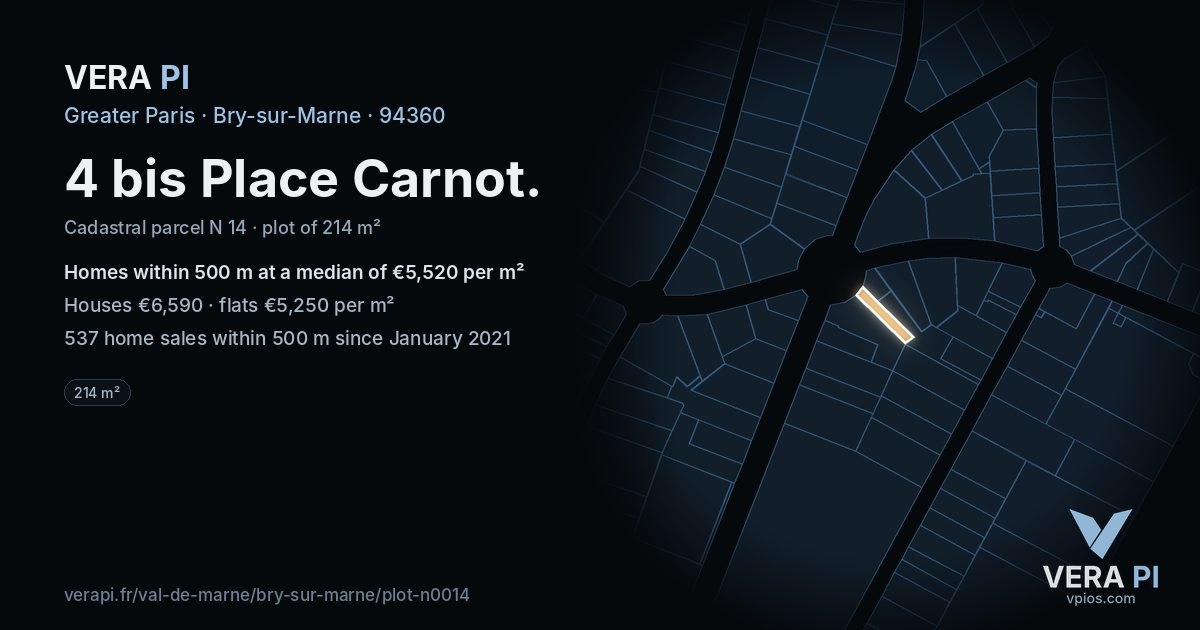 4 bis Place Carnot, Bry-sur-Marne at night – the plot lit, the parcels around coloured by the prices near them