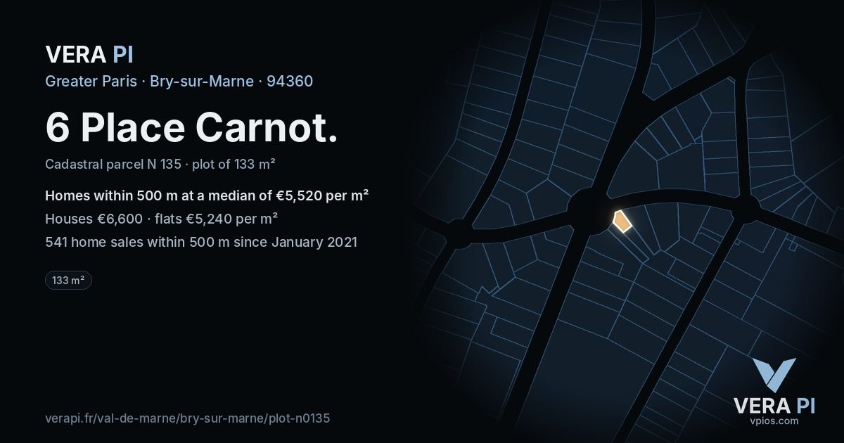 6 Place Carnot, Bry-sur-Marne at night – the plot lit, the parcels around coloured by the prices near them