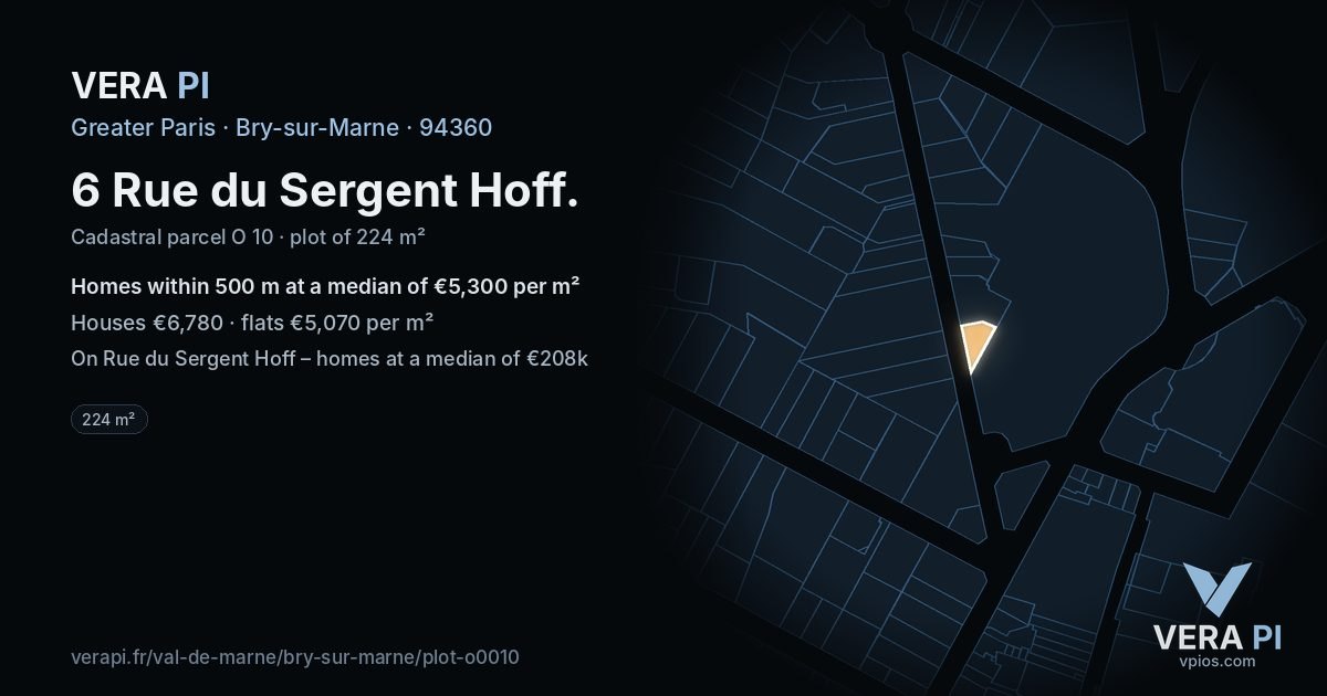 6 Rue du Sergent Hoff, Bry-sur-Marne at night – the plot lit, the parcels around coloured by the prices near them