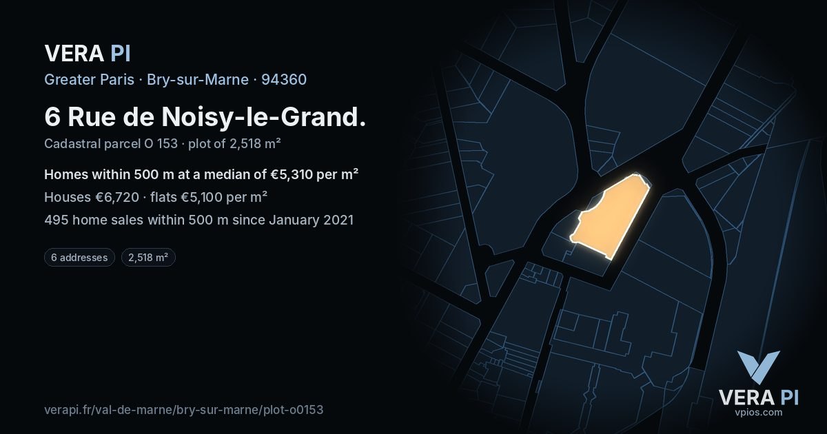 6 Rue de Noisy-le-Grand, Bry-sur-Marne at night – the plot lit, the parcels around coloured by the prices near them