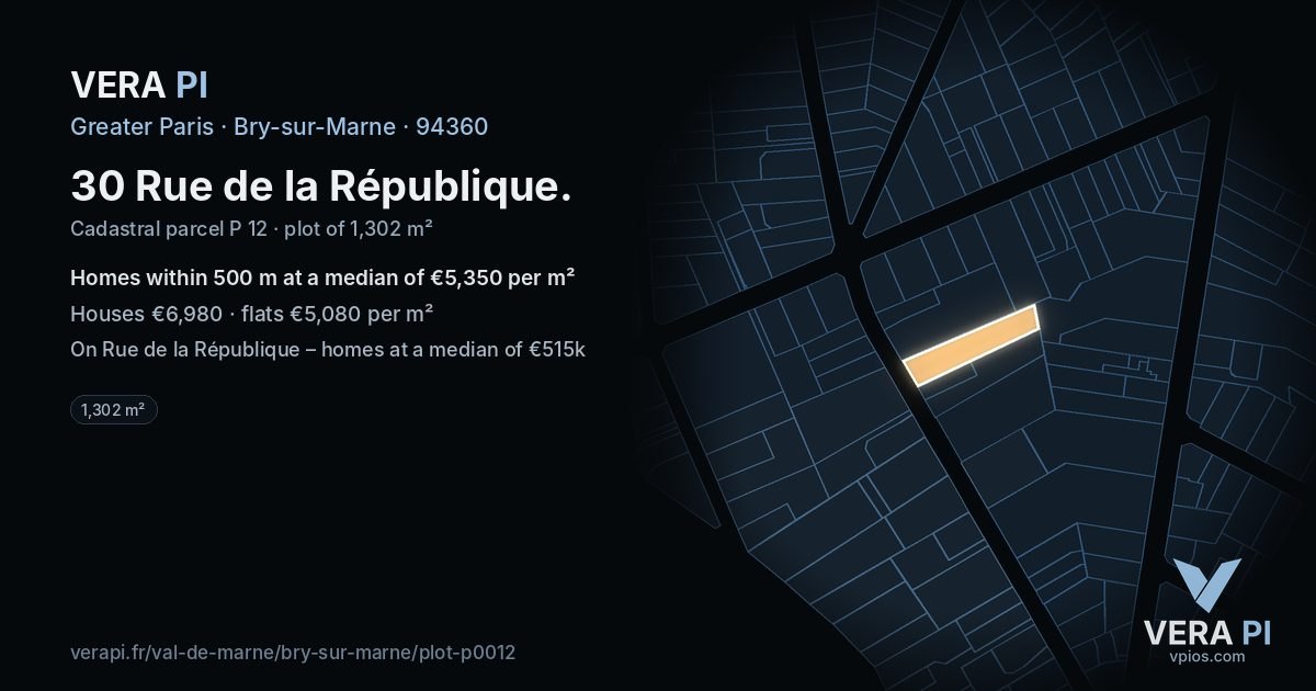 30 Rue de la République, Bry-sur-Marne at night – the plot lit, the parcels around coloured by the prices near them