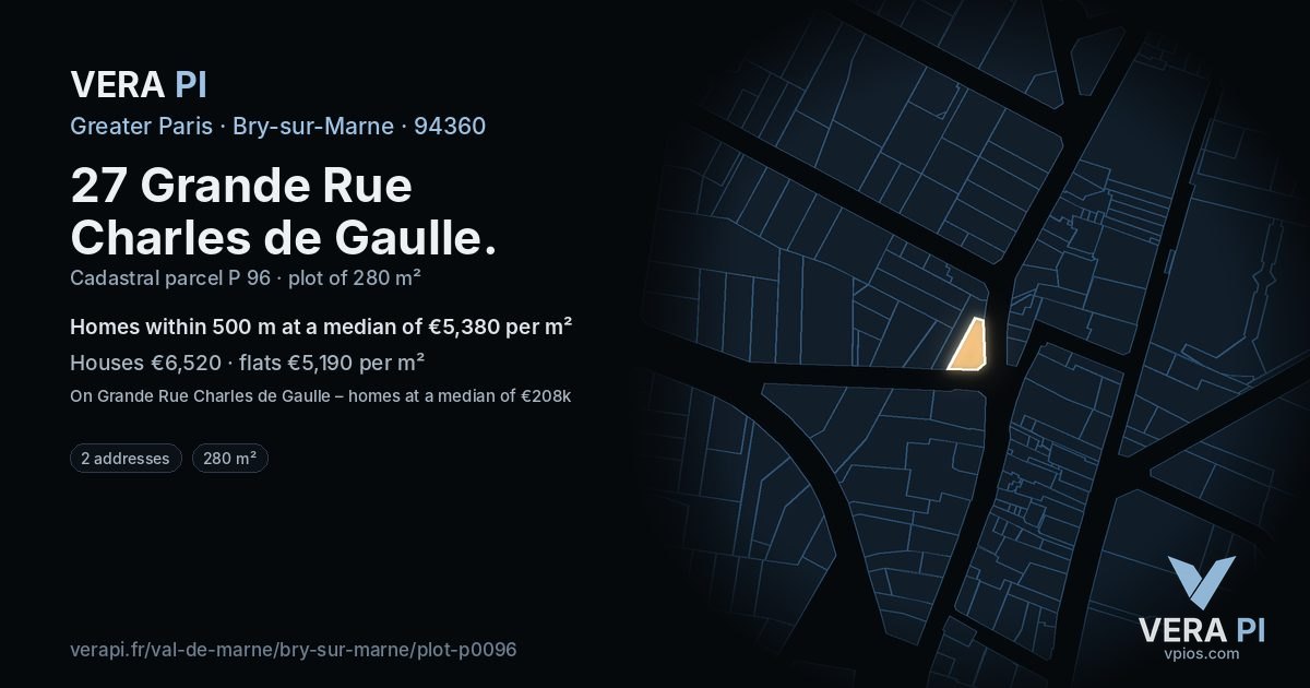 27 Grande Rue Charles de Gaulle, Bry-sur-Marne at night – the plot lit, the parcels around coloured by the prices near them