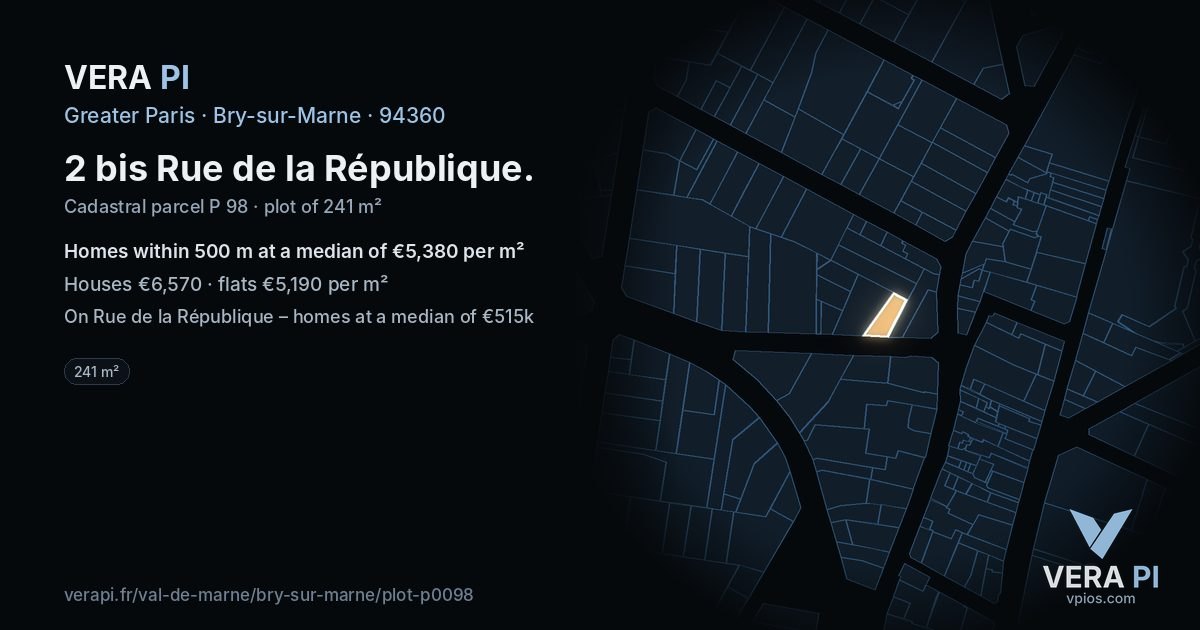 2 bis Rue de la République, Bry-sur-Marne at night – the plot lit, the parcels around coloured by the prices near them