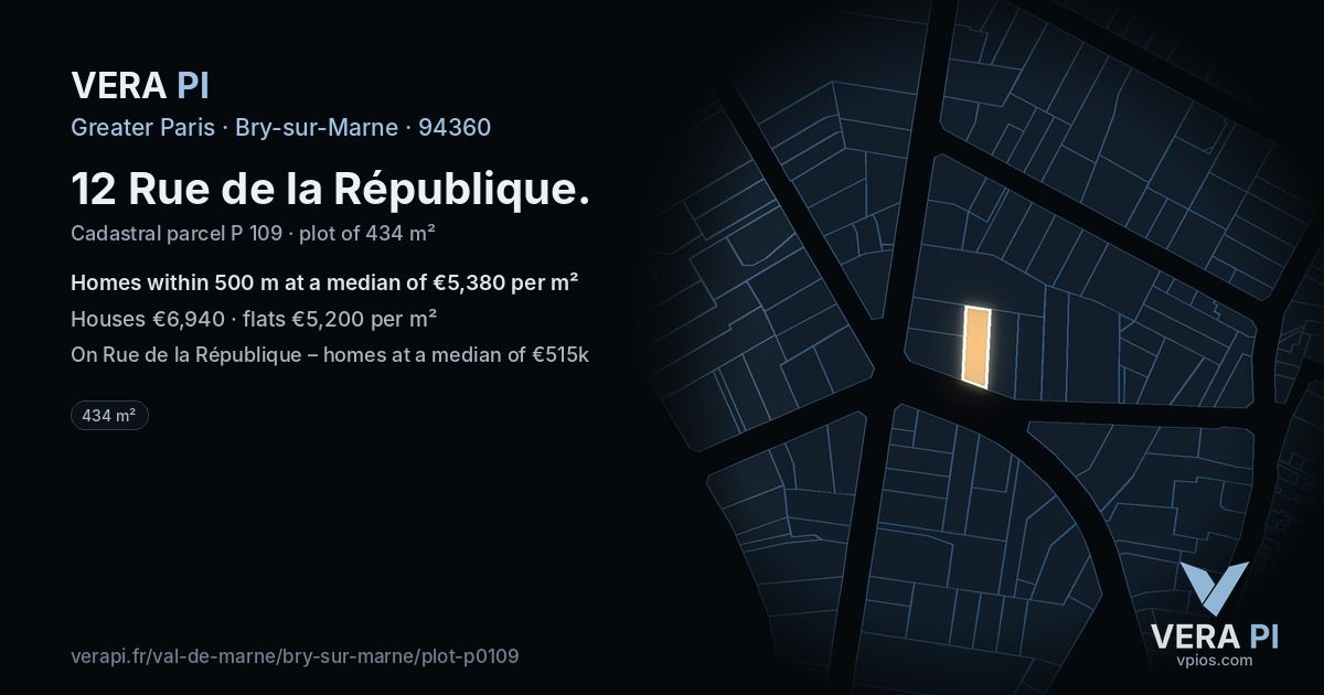 12 Rue de la République, Bry-sur-Marne at night – the plot lit, the parcels around coloured by the prices near them