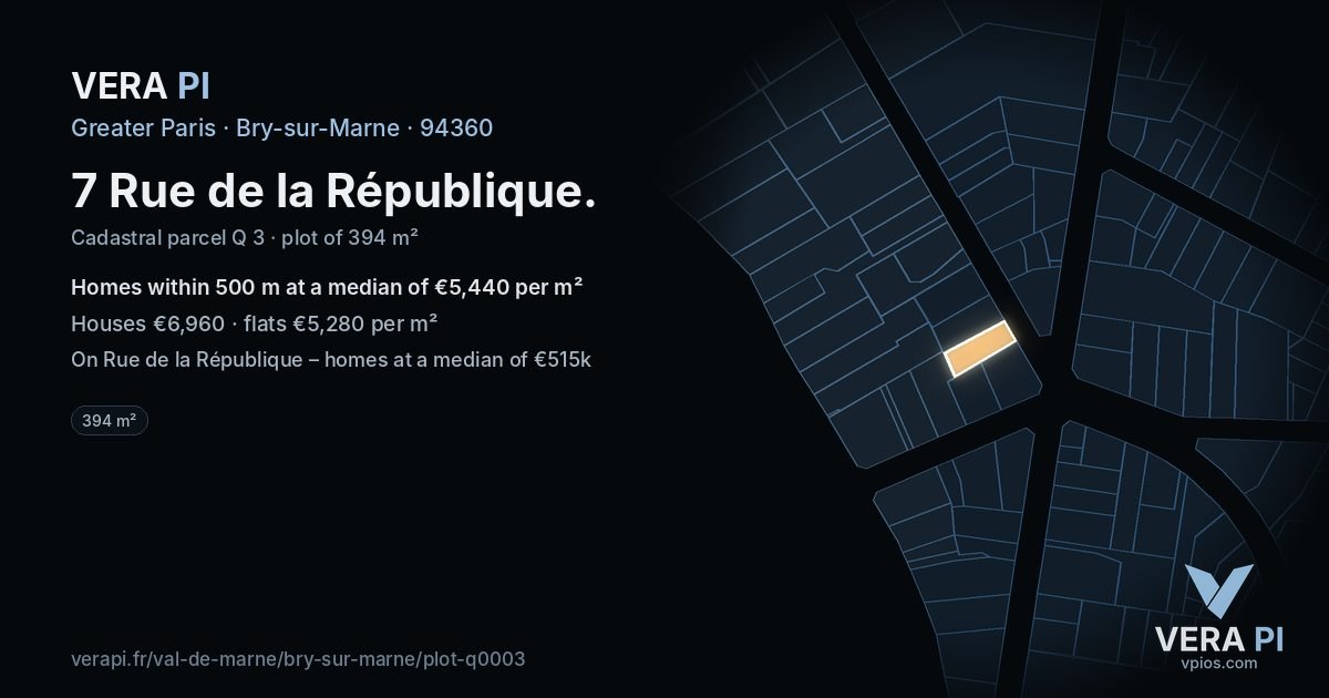 7 Rue de la République, Bry-sur-Marne at night – the plot lit, the parcels around coloured by the prices near them