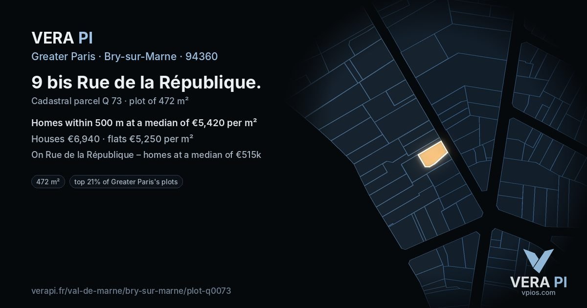 9 bis Rue de la République, Bry-sur-Marne at night – the plot lit, the parcels around coloured by the prices near them