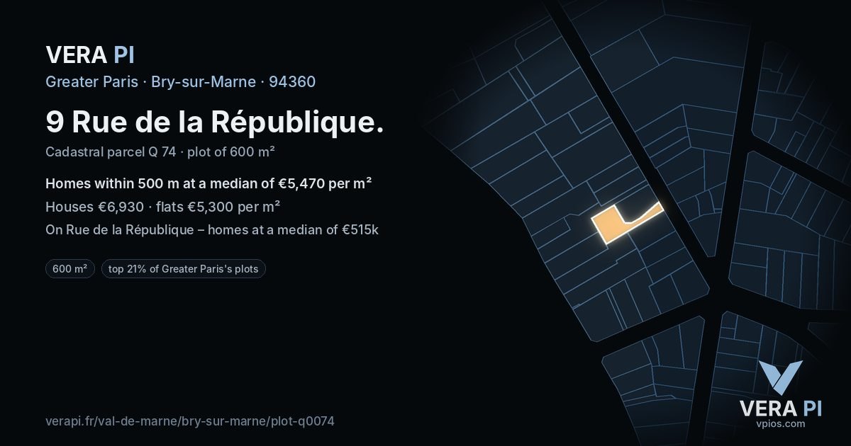 9 Rue de la République, Bry-sur-Marne at night – the plot lit, the parcels around coloured by the prices near them