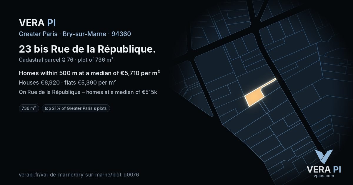 23 bis Rue de la République, Bry-sur-Marne at night – the plot lit, the parcels around coloured by the prices near them