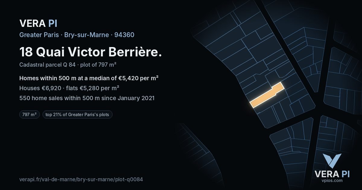 18 Quai Victor Berrière, Bry-sur-Marne at night – the plot lit, the parcels around coloured by the prices near them