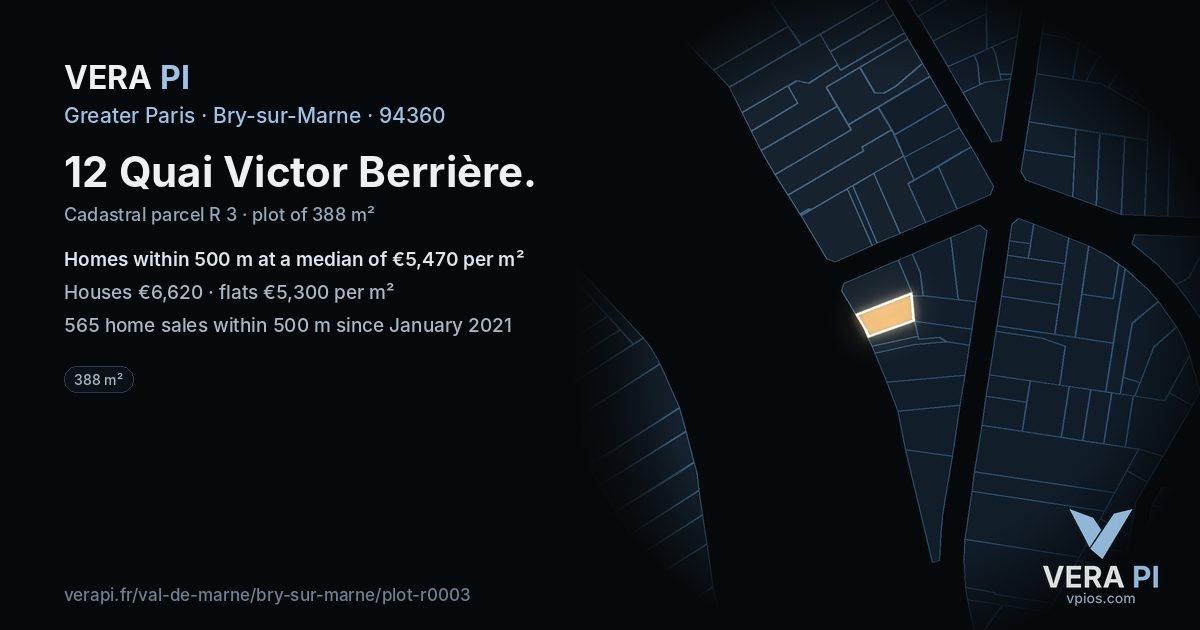 12 Quai Victor Berrière, Bry-sur-Marne at night – the plot lit, the parcels around coloured by the prices near them