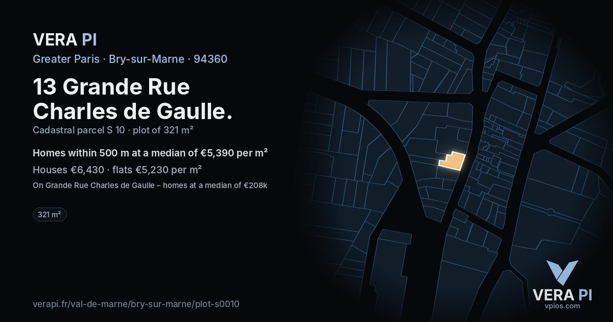 13 Grande Rue Charles de Gaulle, Bry-sur-Marne at night – the plot lit, the parcels around coloured by the prices near them