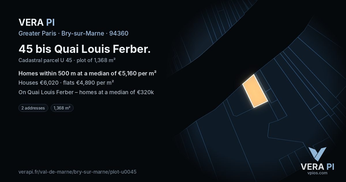 45 bis Quai Louis Ferber, Bry-sur-Marne at night – the plot lit, the parcels around coloured by the prices near them