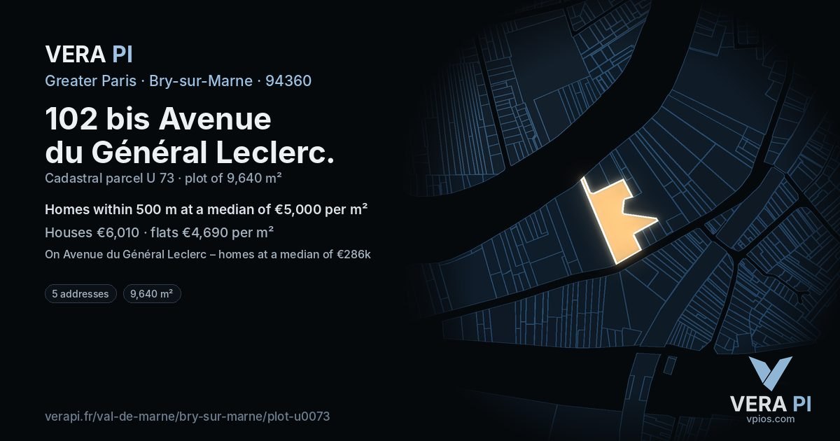 102 bis Avenue du Général Leclerc, Bry-sur-Marne at night – the plot lit, the parcels around coloured by the prices near them