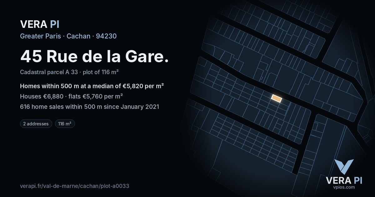 45 Rue de la Gare, Cachan at night – the plot lit, the parcels around coloured by the prices near them