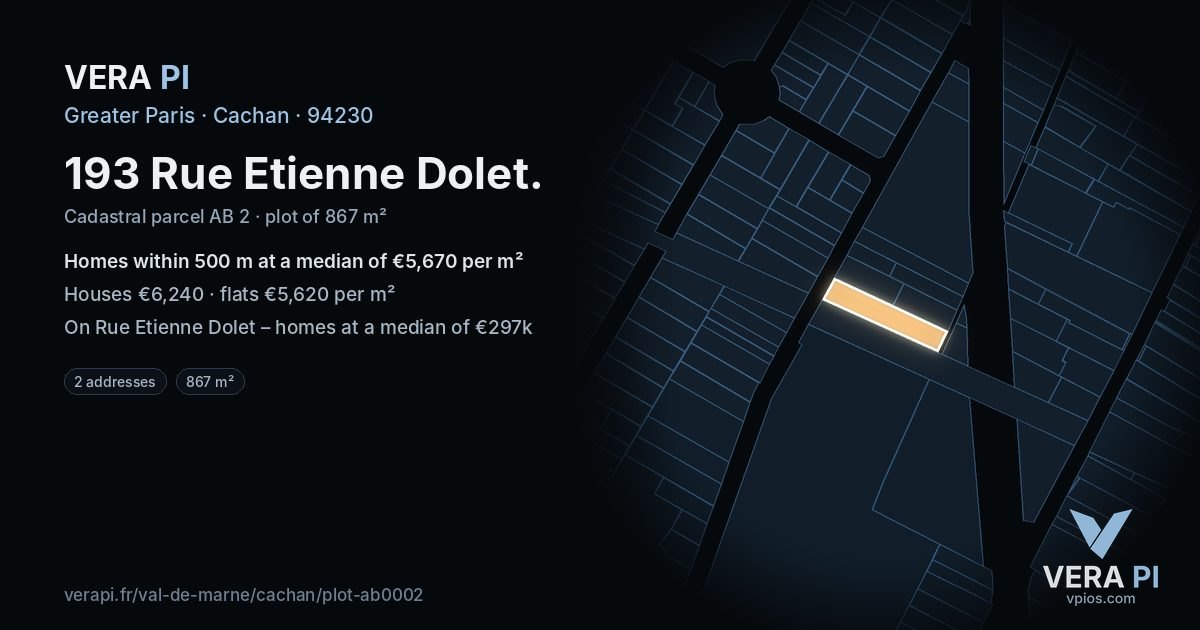 193 Rue Etienne Dolet, Cachan at night – the plot lit, the parcels around coloured by the prices near them