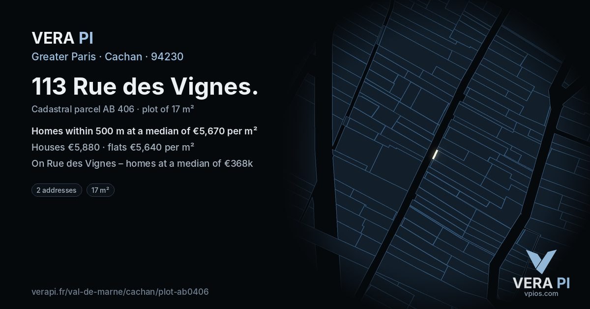113 Rue des Vignes, Cachan at night – the plot lit, the parcels around coloured by the prices near them