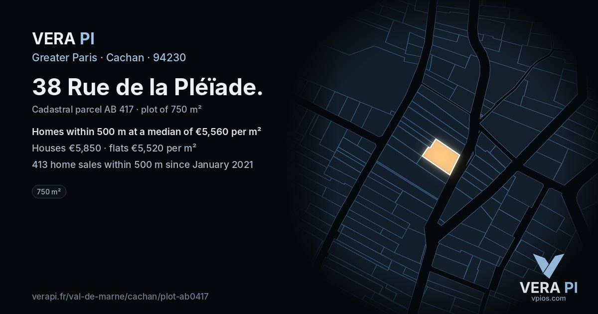 38 Rue de la Pléïade, Cachan at night – the plot lit, the parcels around coloured by the prices near them