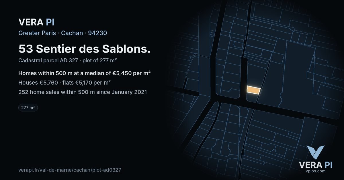 53 Sentier des Sablons, Cachan at night – the plot lit, the parcels around coloured by the prices near them