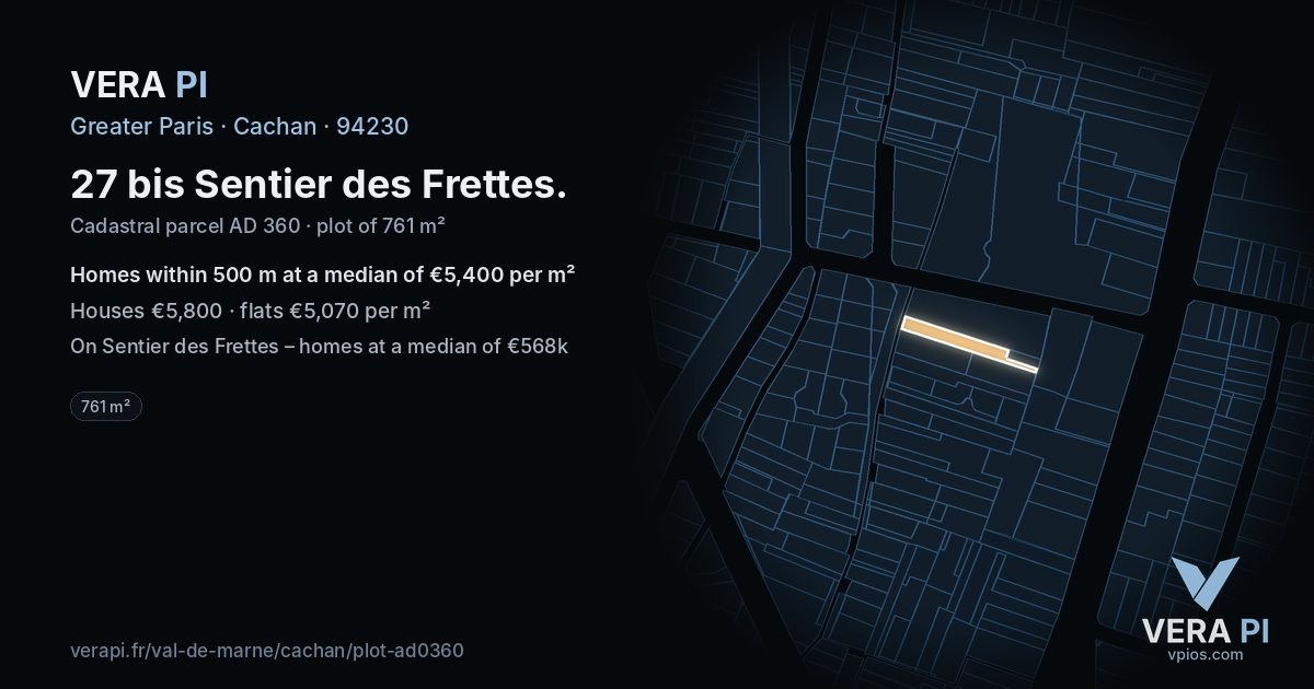 27 bis Sentier des Frettes, Cachan at night – the plot lit, the parcels around coloured by the prices near them