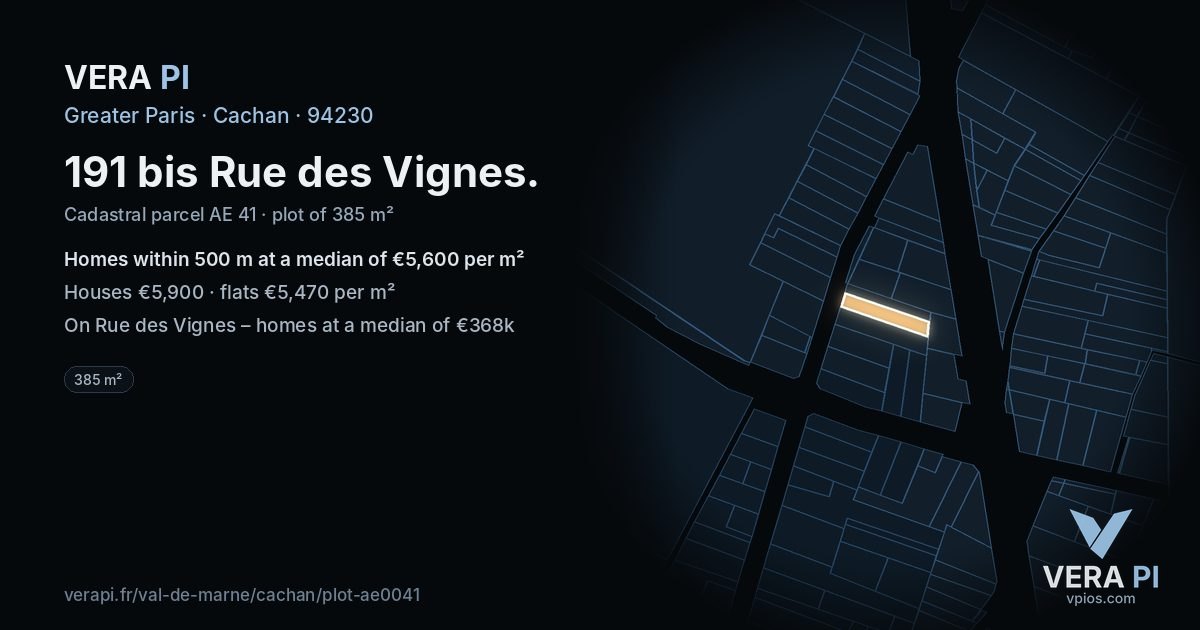 191 bis Rue des Vignes, Cachan at night – the plot lit, the parcels around coloured by the prices near them