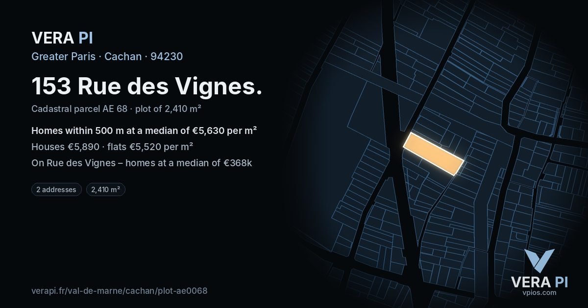 153 Rue des Vignes, Cachan at night – the plot lit, the parcels around coloured by the prices near them