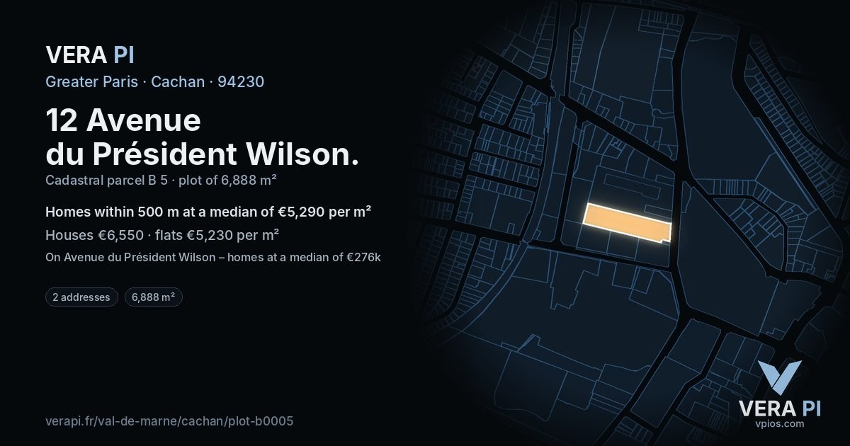12 Avenue du Président Wilson, Cachan at night – the plot lit, the parcels around coloured by the prices near them