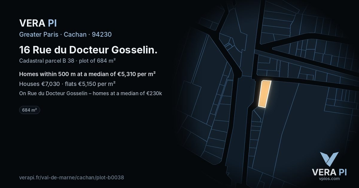 16 Rue du Docteur Gosselin, Cachan at night – the plot lit, the parcels around coloured by the prices near them