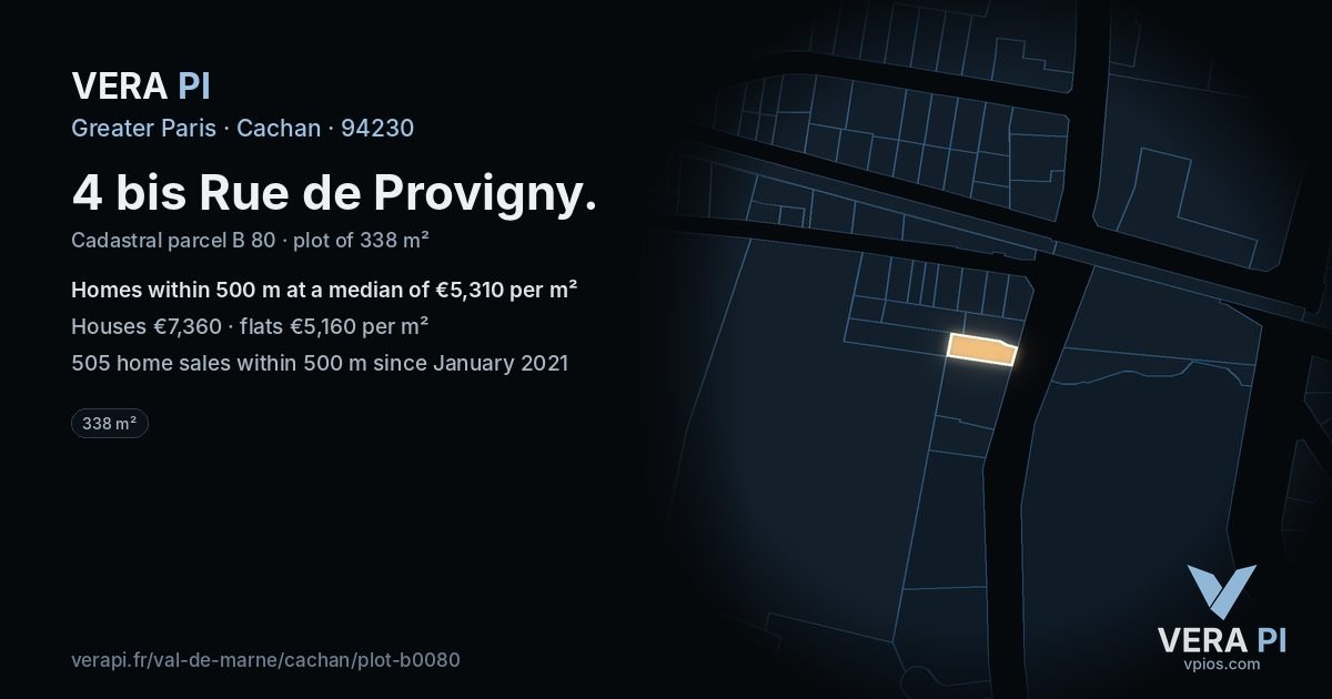 4 bis Rue de Provigny, Cachan at night – the plot lit, the parcels around coloured by the prices near them