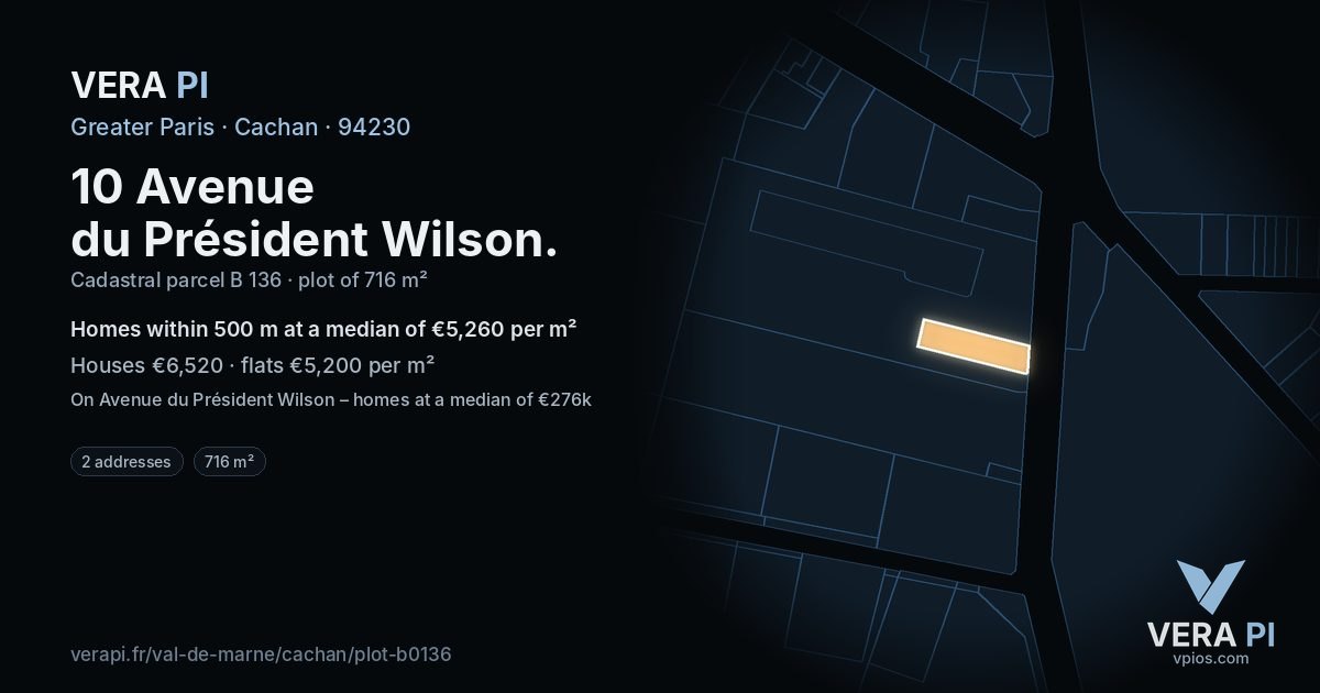 10 Avenue du Président Wilson, Cachan at night – the plot lit, the parcels around coloured by the prices near them