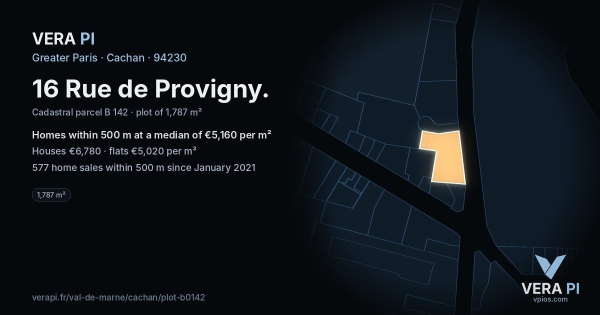 16 Rue de Provigny, Cachan at night – the plot lit, the parcels around coloured by the prices near them