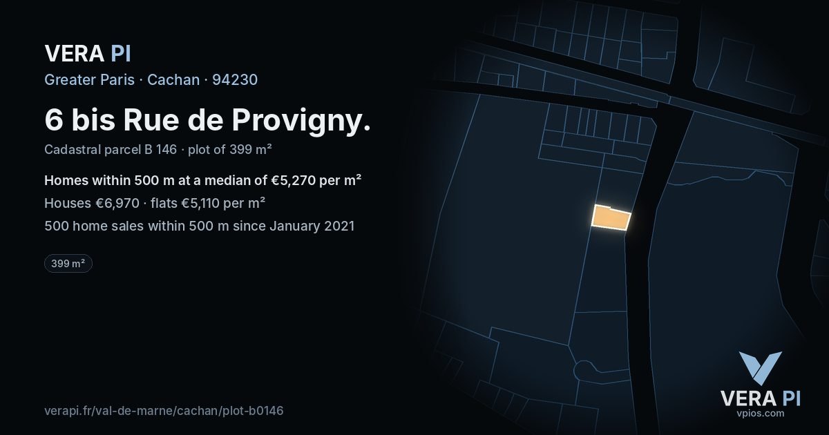 6 bis Rue de Provigny, Cachan at night – the plot lit, the parcels around coloured by the prices near them