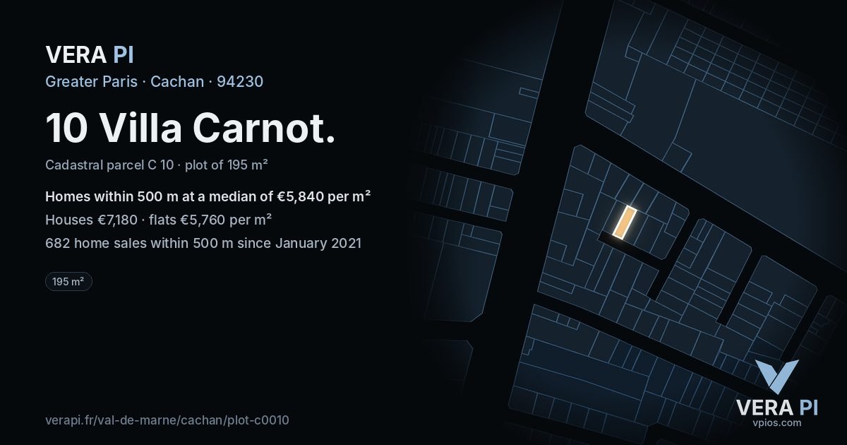 10 Villa Carnot, Cachan at night – the plot lit, the parcels around coloured by the prices near them