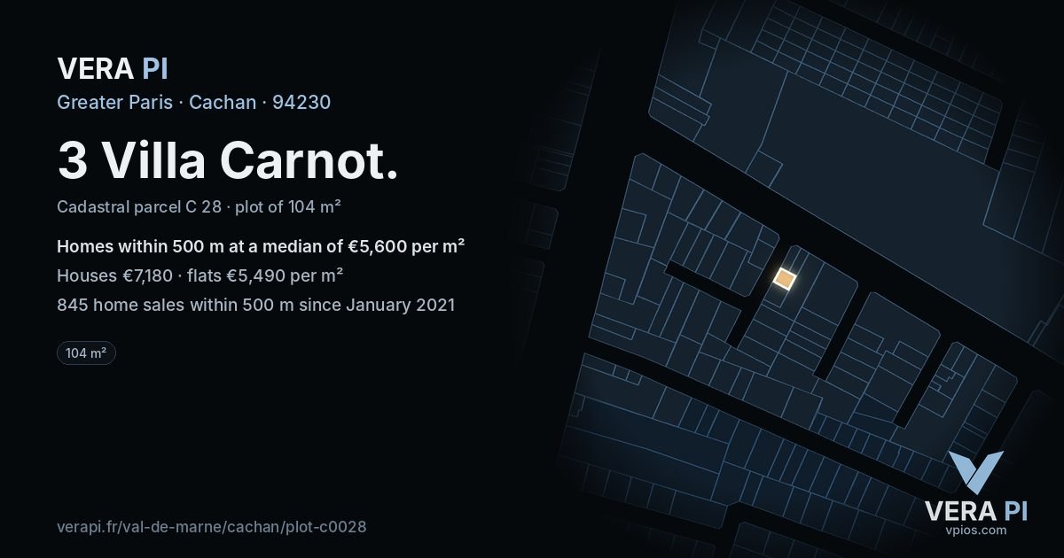 3 Villa Carnot, Cachan at night – the plot lit, the parcels around coloured by the prices near them
