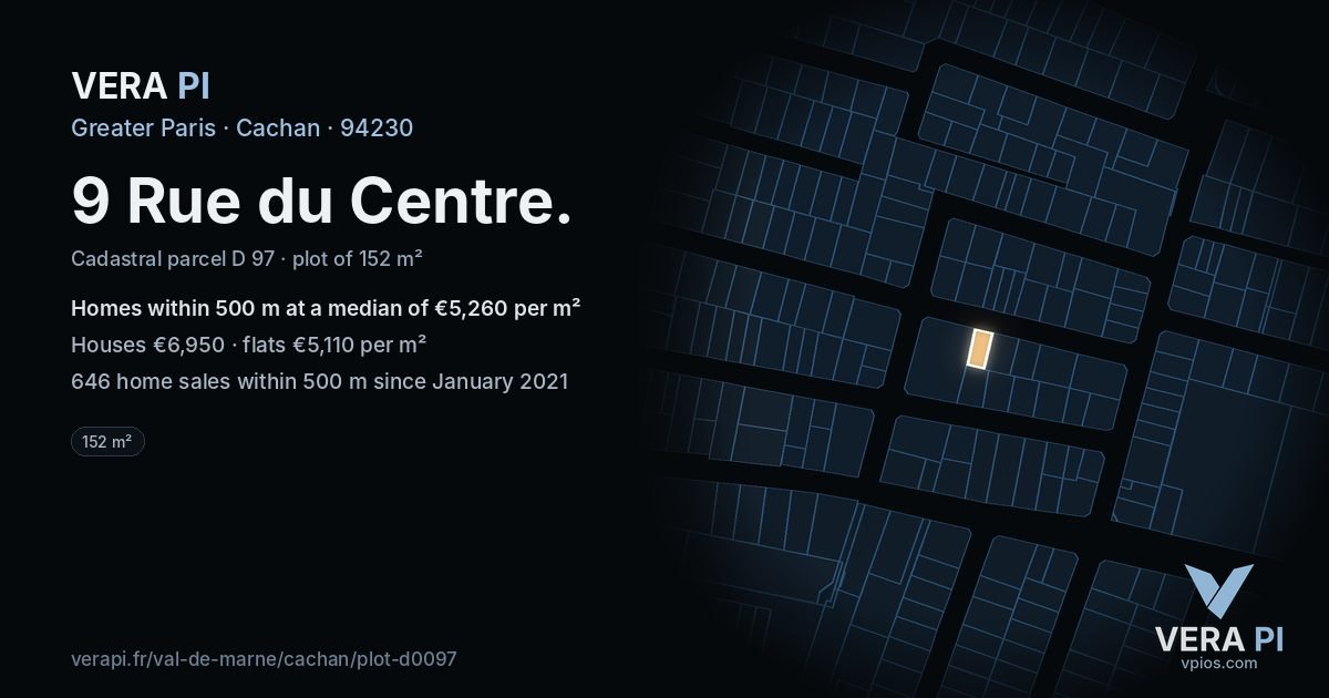 9 Rue du Centre, Cachan at night – the plot lit, the parcels around coloured by the prices near them